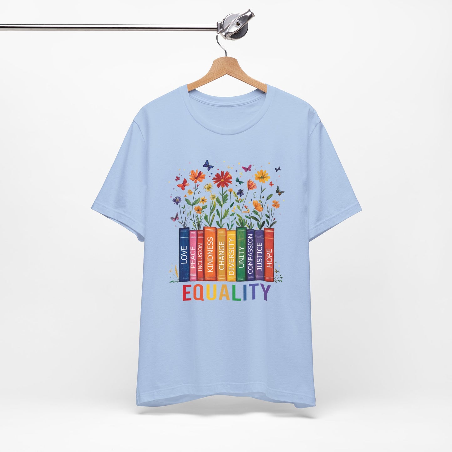 Equality - Pride - Peace - Love Unity Unisex Tee - Rainbow design - Love is Love