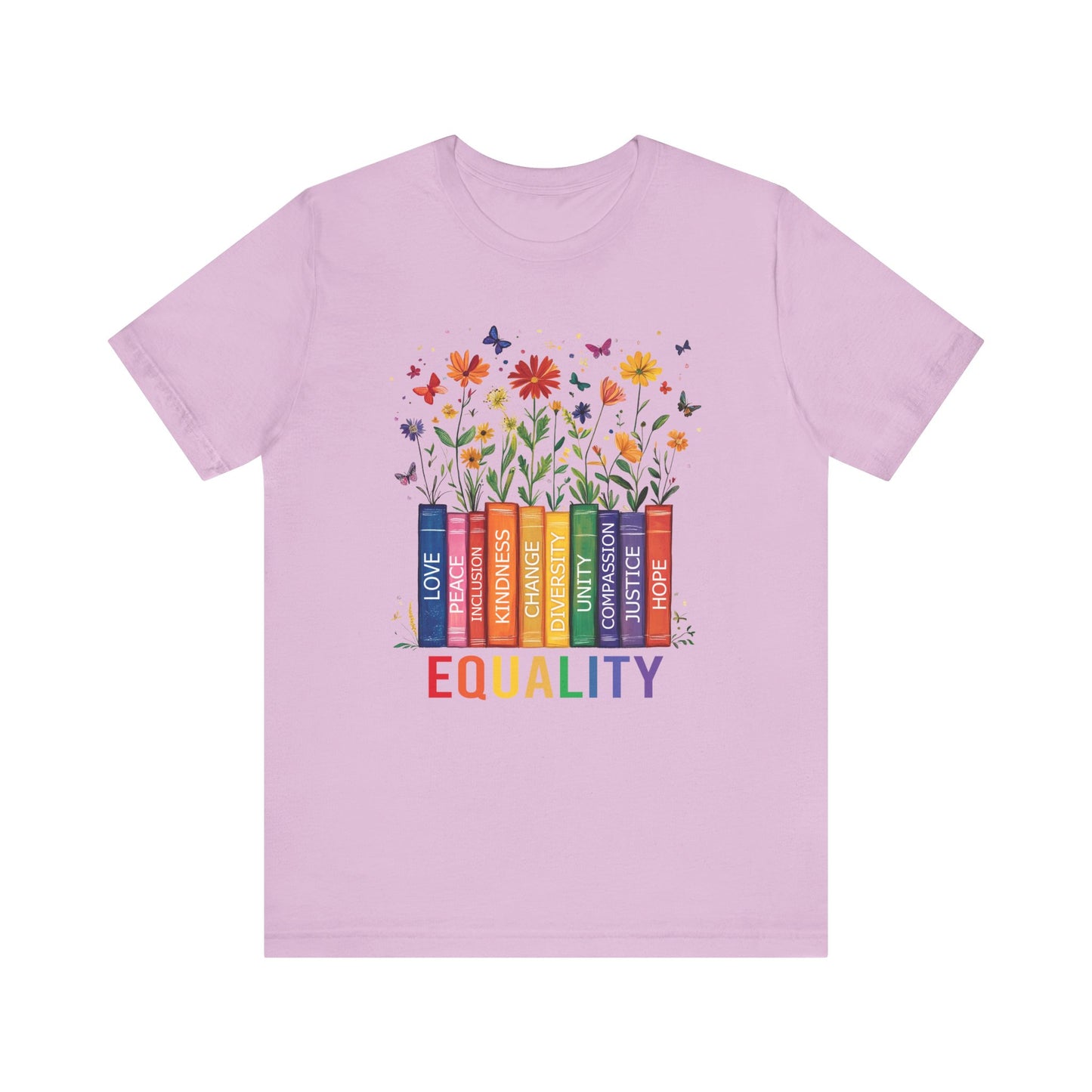 Equality - Pride - Peace - Love Unity Unisex Tee - Rainbow design - Love is Love
