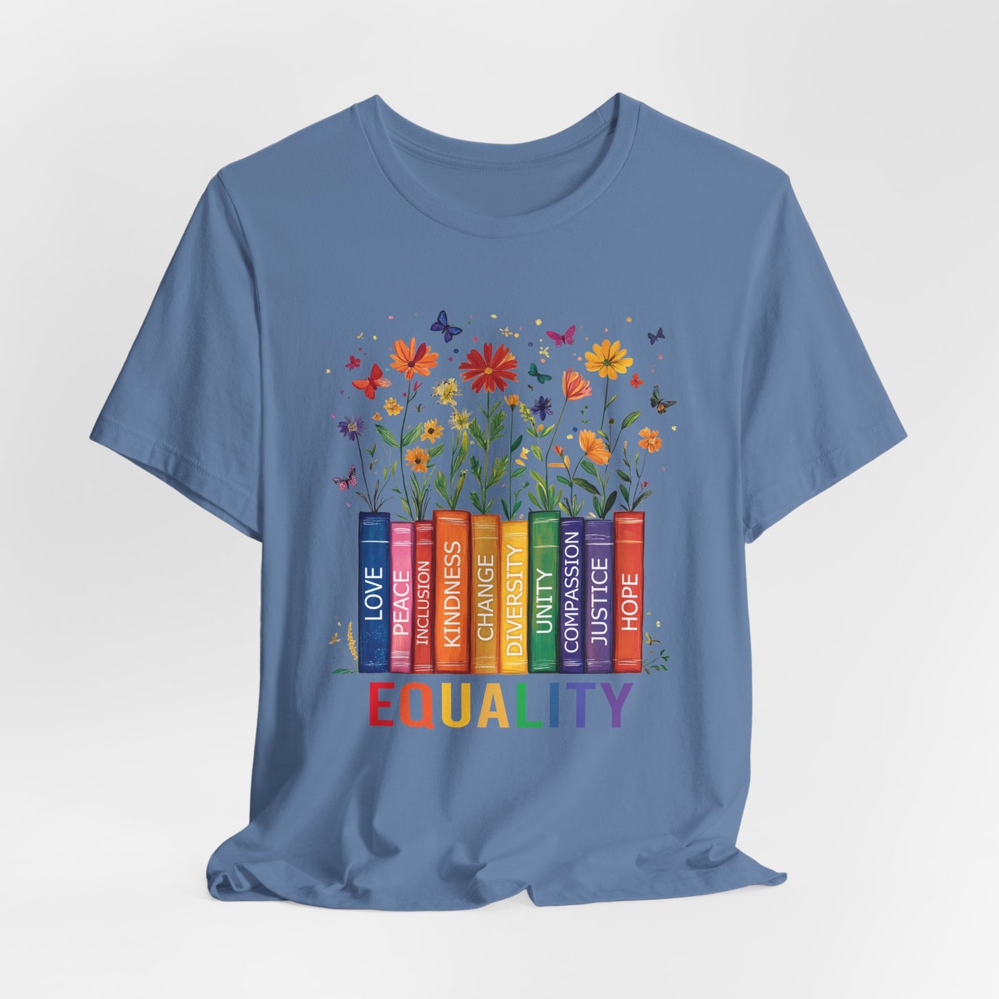 Equality - Pride - Peace - Love Unity Unisex Tee - Rainbow design - Love is Love